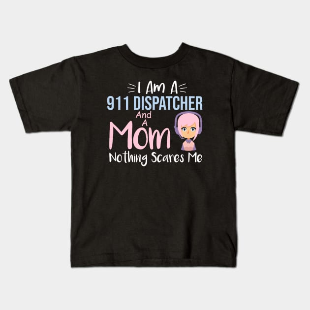 Wife Mom 911 Dispatcher Emergency Dispatch Officer Kids T-Shirt by CHNSHIRT